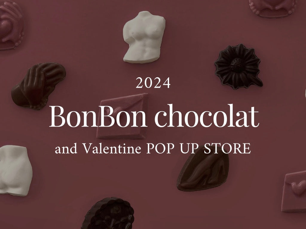 2024 Bon Bon chocolat & POP UP STOREについて